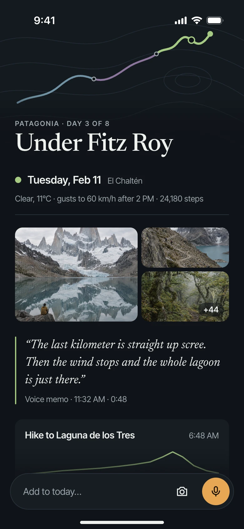 Chronicle screen: day three in El Chaltén, with photos, a voice memo quote, and the morning hike.